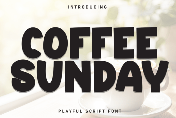 Coffee Sunday: A Friendly Display Font for Modern Web Design