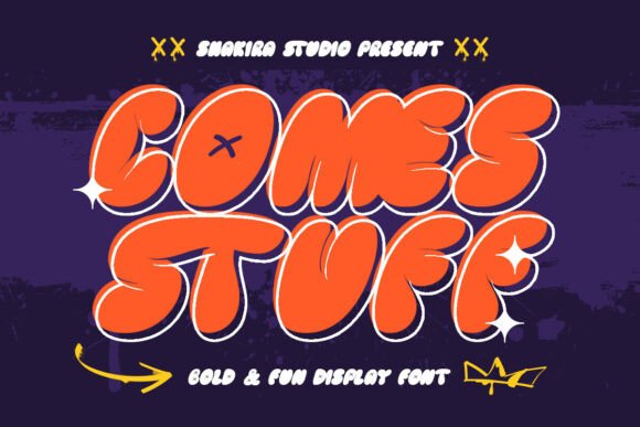 Comes Stuff: A Playful Display Font That Makes Campaigns Pop