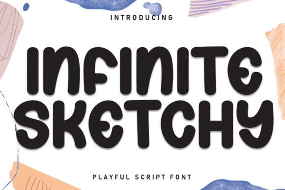 Infinite Sketchy: A Display Font That Feels Like a Breath of Fresh Air