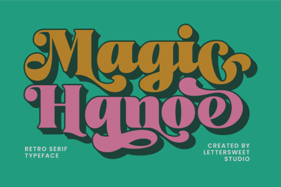 Magic Hanoe: A Display Font That Anchors Campaign Personality