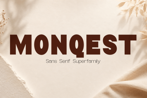 Monqest: The Sans Serif That Makes Your Campaigns Instantly Clear