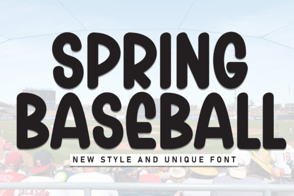 Spring Baseball: A Friendly Display Font for Campaign Headlines