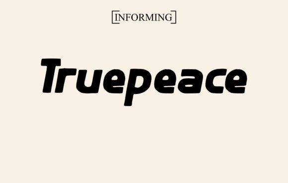 Truepeace: A Display Font That Makes Your Brand Feel Thoughtful