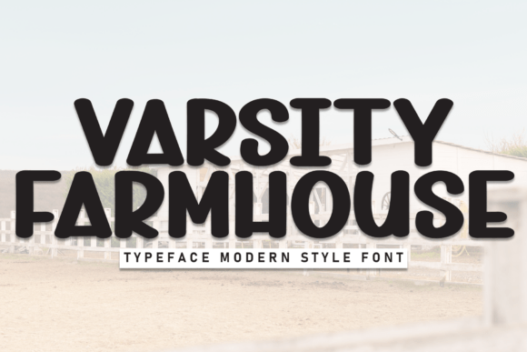Varsity Farmhouse: A Display Font That Makes Your Headlines Feel Human